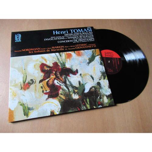 Nordmann / Marion / Lethiec / Giovaninetti - Henri Tomasi : Highland's Ballad - Invocations & Danses Rituelles - Concerto De Printemps Lyrinx Lyr 041 Lp 1985