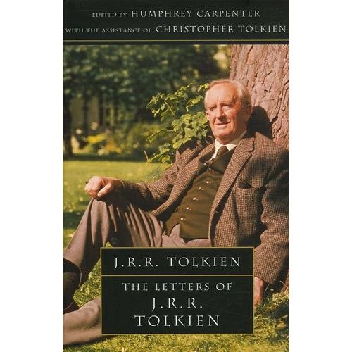 The Letters Of J. R. R. Tolkien