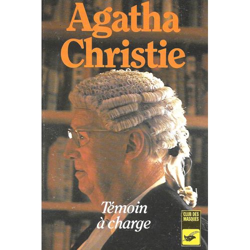 "Témoin À Charge". Agatha Christie [Policier] - Club Des Masques (1989)