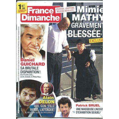 France Dimanche 19/09/2019 Daniel Guichard, Mimie Mathy, A. Delon, Bruel, Carole Bouquet, Jean-Baptiste Guégan, Plastic Bertrand, Bécaud, Pascal Danel,Hallyday,Arditi, M. Pokora,Carletti Club Dorothée