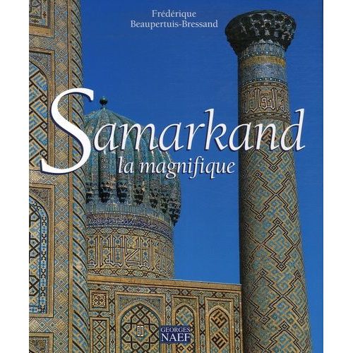 Samarkand La Magnifique