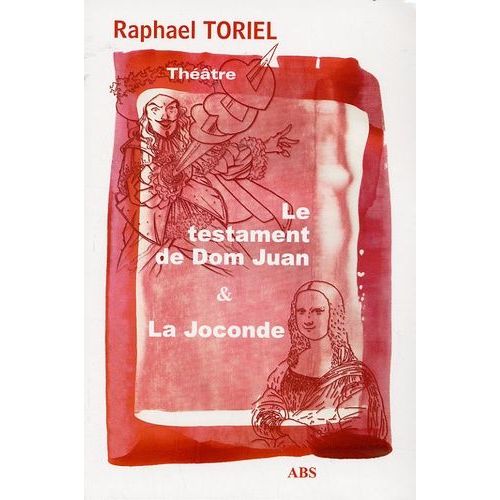 Le Testament De Dom Juan - Suivi De La Joconde