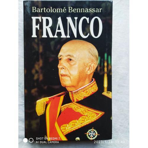 Bartolomé Bennassar, Franco, Le Grand Livre Du Mois, 1995