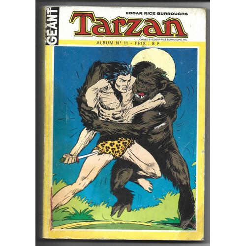 Tarzan Géant Album 11 Le Seigneur De La Jungle Contient Les N°32 33 34 Edgar Rice Burroughs