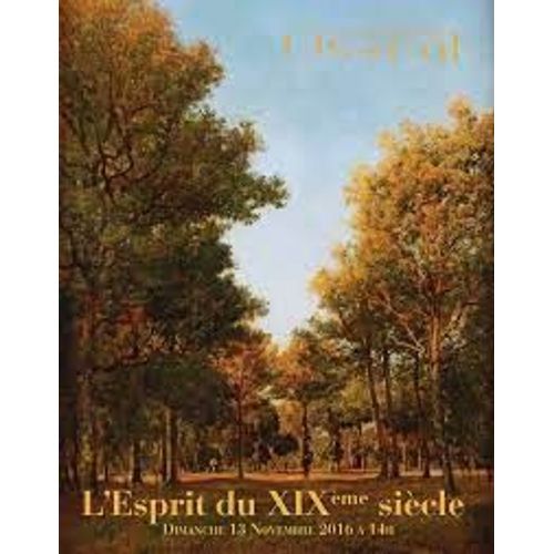 L'esprit Du Xixème Siècle - Enchères Drouot 13 Novembre 2016.
