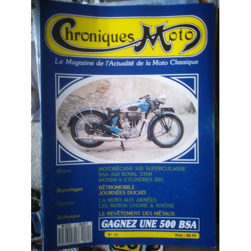 Chroniques Moto 11 De 1989 Bsa A50,Honda 250 6 Cylindres,Motobecane 500 Superculasse,Gnome Rhone