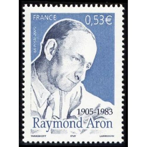 France 2005, Très Beau Timbre Neuf** Luxe Yvert 3837, Hommage À Raymond Aron, Écrivain Français.