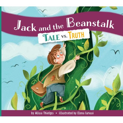 Jack And The Beanstalk: Tale Vs. Truth