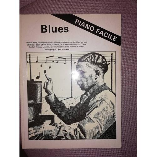 Piano Facile. Blues. Arrangements De Cyril Watters