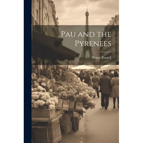 Pau And The Pyrenees