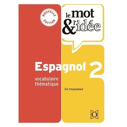 Le Mot Et L?Idée Espagnol - Vocabulaire Thématique | Rakuten, image size:500x500