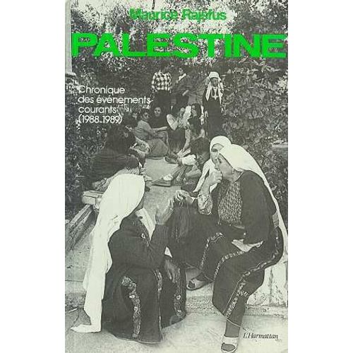Palestine - Chronique Des Événements Courants, 1988-1989