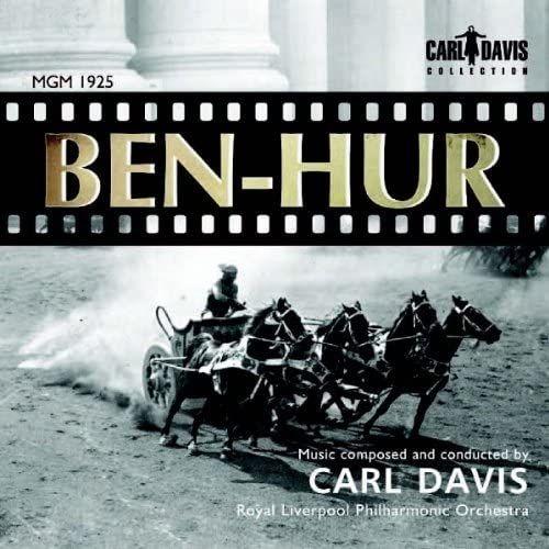 Carl Davis: Ben-Hur (Mgm 1925 Film Score) (Carl Davis Collection: Cdc014) By Royal Liverpool Philharmonic Orchestra (2012-05-29)