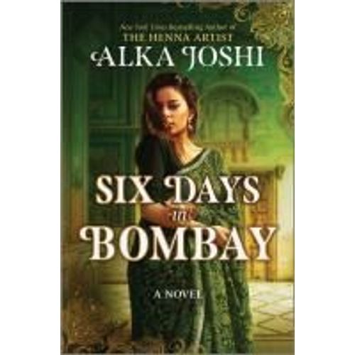 Six Days In Bombay