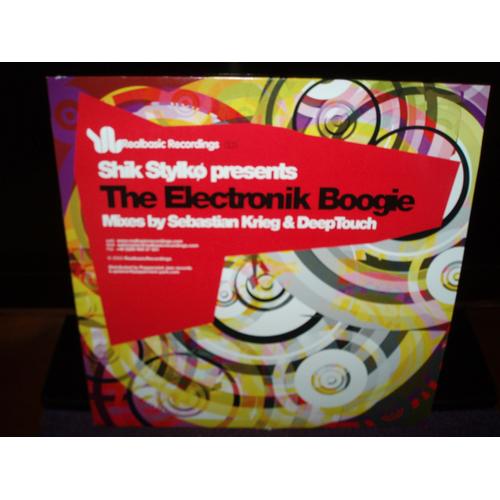 Shik Stylko Presents / The Electronik Boogie.