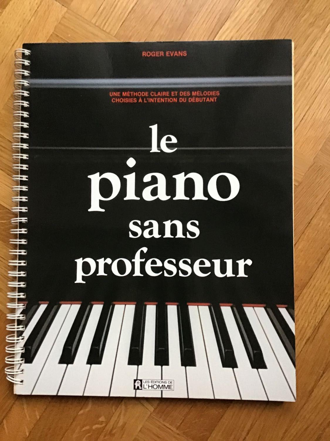 Le piano sans professeur. Roger Evans - Art et culture