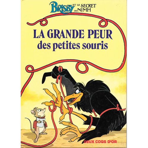 Brisby Et Le Secret De Nimh - "La Grande Peur Des Petites Souris" [Album] Editions Deux Coqs D'or (1982)