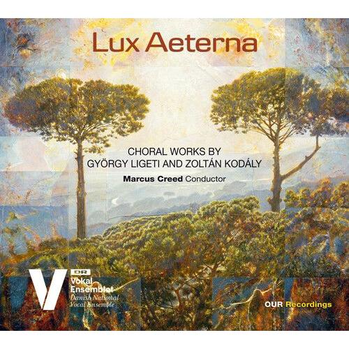 Kodaly / Danish National Vocal Ensemble - Lux Aeterna: Choral Works [Compact Discs]