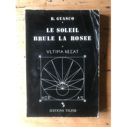 Le Soleil Brûle La Rosée