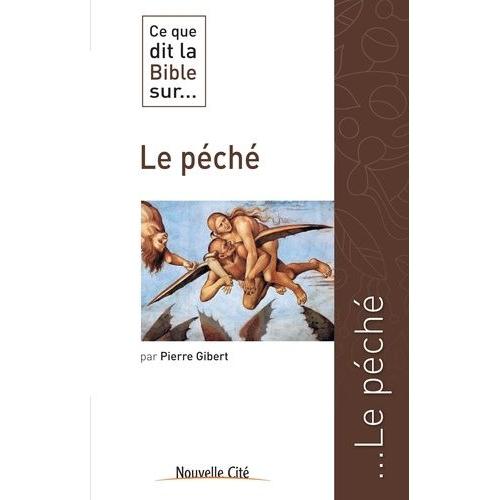 Ce Que Dit La Bible Sur - Le Péché