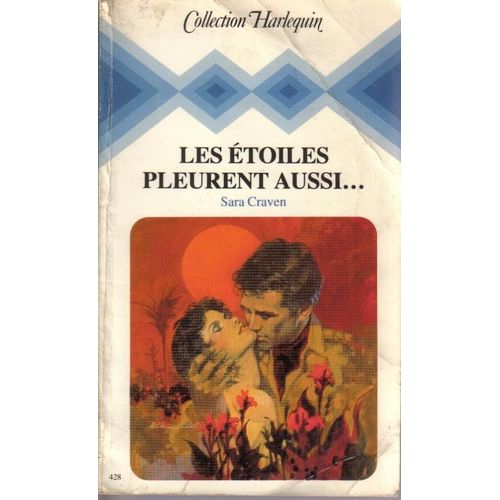 Les Étoiles Pleurent Aussi