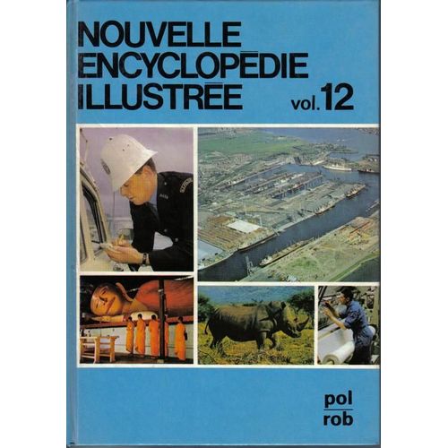 Nouvelle Encyclopedie Illustree Vol 12/Pol:Rob