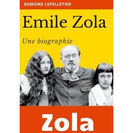 Emile Zola - Une Biographie | Rakuten