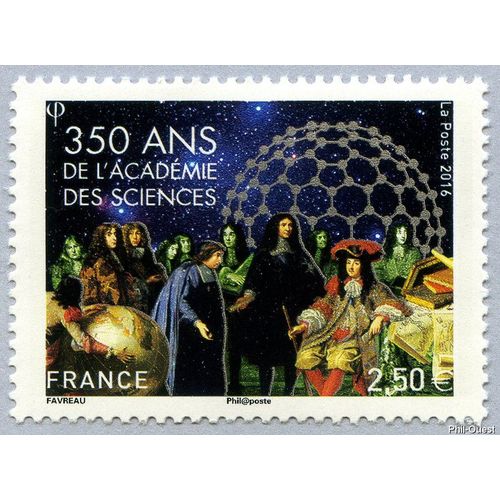 France 2016, Très Beau Timbre Neuf** Luxe Yvert 5074, 350 Ans De L'académie Des Sciences, Présentation Des Membres De L’Académie Des Sciences Par Colbert À Louis Xiv », D'henri Testelin.