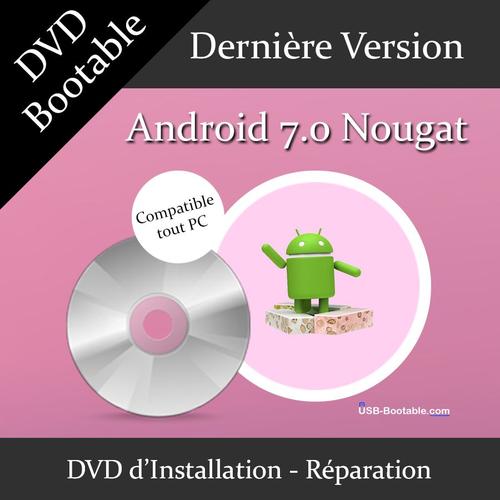 DVD Bootable Android 7.0 Nougat + Guide PDF d'utilisation - Installation/Réparation/Mise à niveau - Compatible PC - Dernière version officielle
