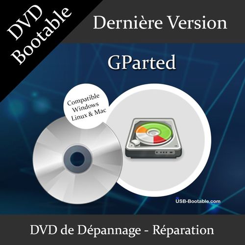 DVD Bootable GParted + Guide PDF d'utilisation - Redimensionner, copier et déplacer des partitions sans perte de données sur "Windows, Linux ou Mac" - Dernière version officielle