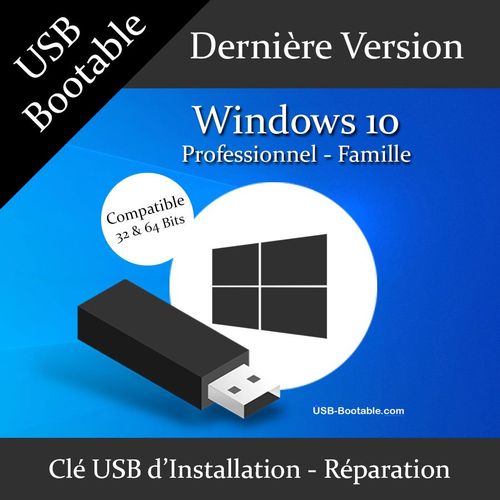 Clé USB Bootable Windows 10 PRO/Famille + Guide PDF d'utilisation - Installation/Réparation/Mise à niveau - Compatible tout PC - Dernière version officielle - USB 2.0 / 3.0