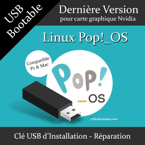 Clé USB Bootable Pop!_OS - carte graphique Nvidia + Guide PDF d'utilisation - Installation/Réparation/Mise à niveau - Compatible PC et Mac - Dernière version officielle - USB 2.0 / 3.0