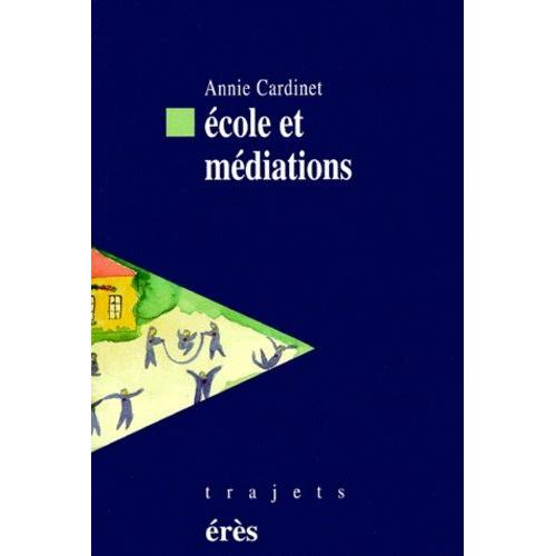 Ecole Et Médiations