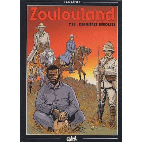 Zoulouland Tome 18 - Dernières Révoltes