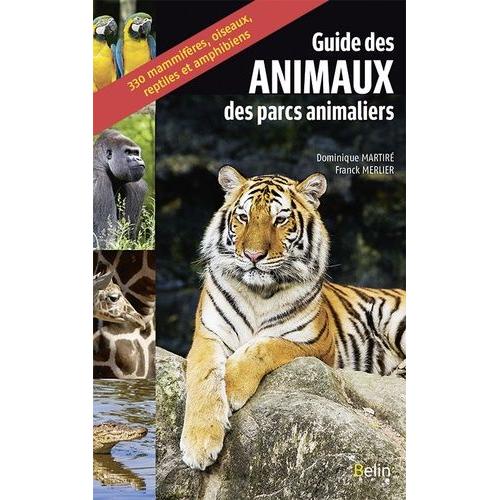 Guide Des Animaux Des Parcs Animaliers