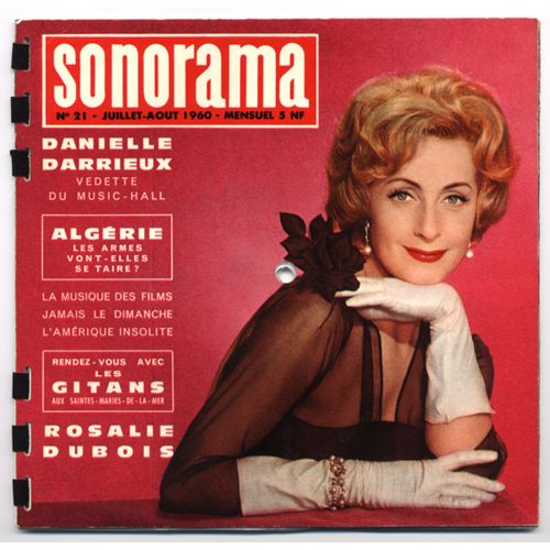 Sonorama N° 21 (Juillet-Août 1960) Daniel Darrieux / Rosalie Dubois / Les Gitans Aux Saintes-Maries / Musique Des Films "L'amérique Insolite" Et "Jamais Le Dimanche" / Jean Seberg / Claude Goaty.