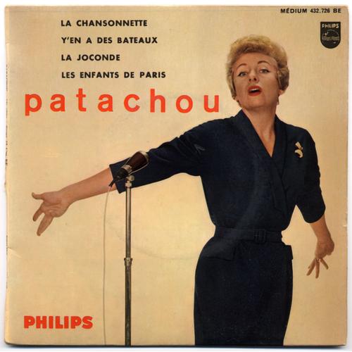 Patachou (15ème Ep) - La Chansonnette / La Joconde / Y'en A Des Bateaux / Les Enfants De Paris / Ep 4 Titres, Enregistrement Public À L'a.B.C. En Décembre 1961.