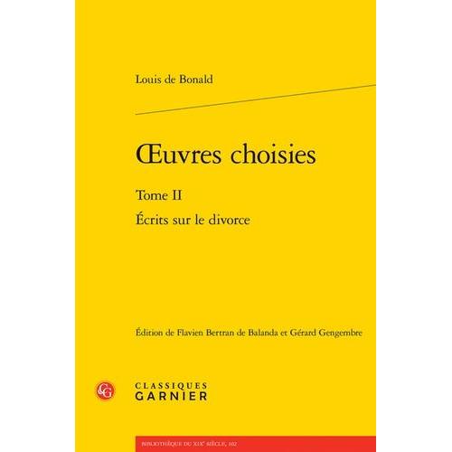 Oeuvres Choisies - Tome 2, Ecrits Sur Le Divorce