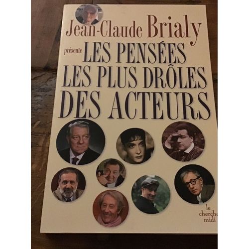 Les Pensées Les Plus Drôles Des Acteurs, Jean Claude Brialy, Dedicacé 