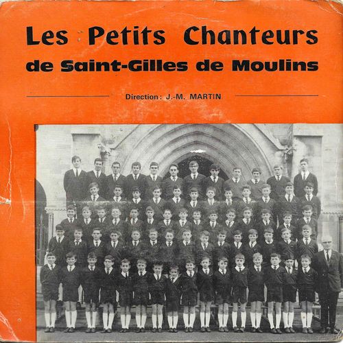 Les Petits Chanteurs De Saint-Gilles De Moulins Dir. J. M. Martin : File La Laine (R. Marcy - M. Corneloup) - Venerabilis Barba Capucinorum / Ecoute Dans Le Vent (Bob Dylan) - L'enfant Au Tambour