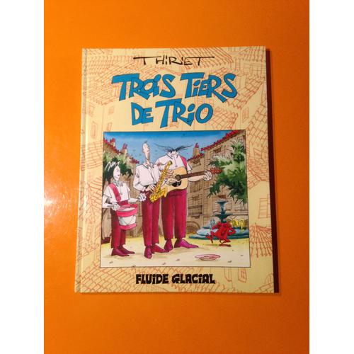 Thiriet - Trois Tiers De Trio Édition Originale Eo -