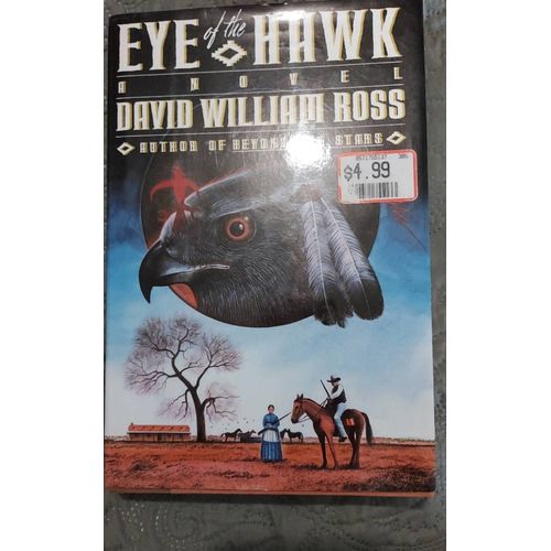 Eye Of The Hawk. A Novel.
