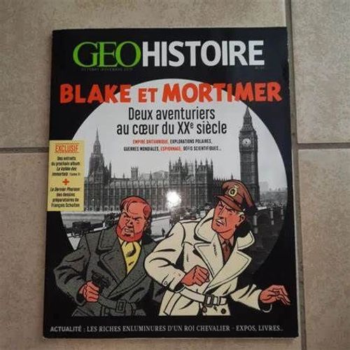 Blake Et Mortimer Deux Aventuriers Au Coeur Du Xxème Siècle Geo Histoire