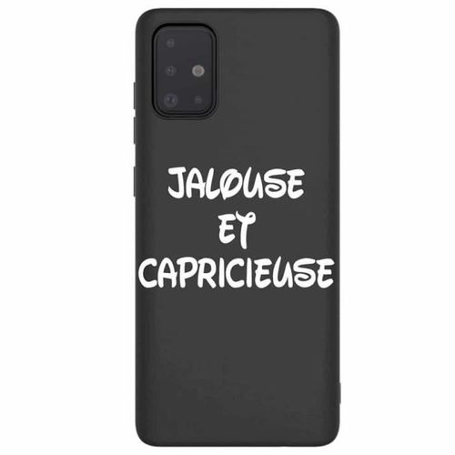 Coque Pour Samsung Galaxy A51 Jalouse Et Capricieuse | Fun