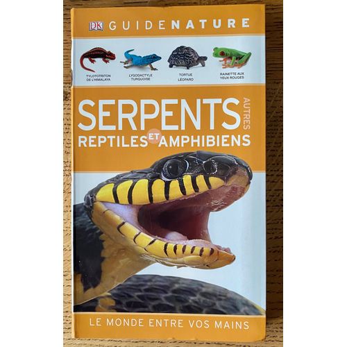 Serpents Autres Reptiles Et Amphibiens