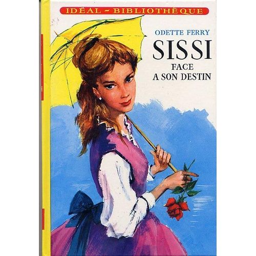 Sissi Face À Son Destin
