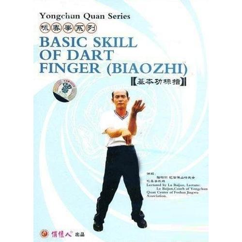 Dvd De Kung Fu Chinois, Série Wing Chun Quan, Yongchun Quan, Compétences De Base Du Doigt De La Fléchette (Dvd) Biaozhi (Sous Anglais)