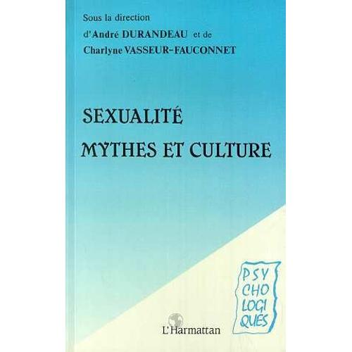 Sexualité, Mythes Et Culture