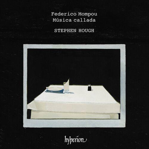 Stephen Hough - Mompou: Musica Callada [Compact Discs]