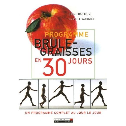 Programme Brûle-Graisses En 30 Jours - Un Programme Complet Au Jour Le Jour